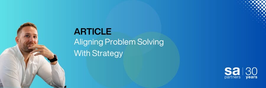 Article-Aligning-Problem-Solving-With-Strategy